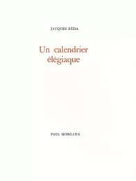 Un calendrier élégiaque