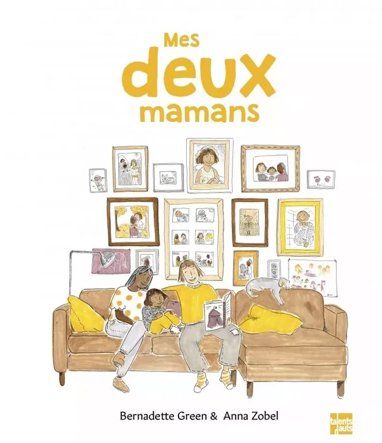 Mes deux mamans - Bernadette GREEN - TALENTS HAUTS