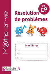 Livret élève - Enseigner la résolution de problèmes au CP - Maths en-vie