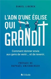 L'ADN d'une église qui grandit