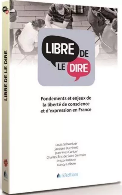 Libre de le dire -  Collectif - BLF EUROPE