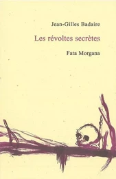 Les révoltes secrètes