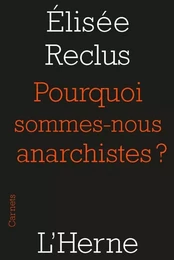 pourquoi sommes-nous anarchistes ?