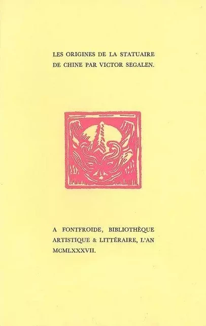 Les origines de la statuaire de Chine - Victor Segalen - Fata Morgana