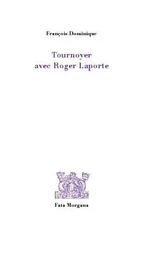 Tournoyer avec Roger Laporte