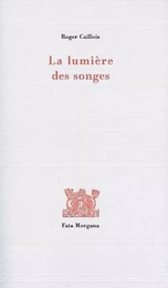 La lumière des songes