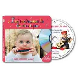 EVEIL SENSORIEL DE BEBE LES INSTRUMENTS