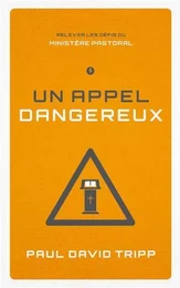 Un appel dangereux