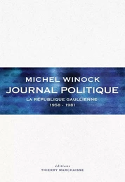 Journal politique - la république gaullienne 1958-1981