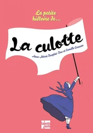 La petite histoire de la culotte