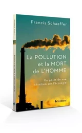 La pollution et la mort de l'homme