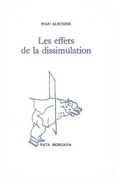 Les effets de la dissimulation