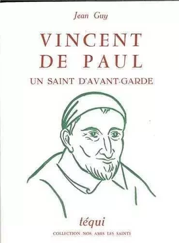 Vincent de Paul - Jean GUY - TEQUI