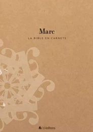 La Bible en carnets - Marc