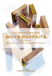 Dictionnaire des mots parfaits