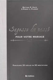 Sagesse du passé pour votre Mariage