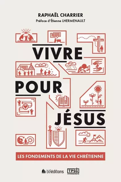 Vivre pour Jésus - Raphaël Charrier - BLF EUROPE