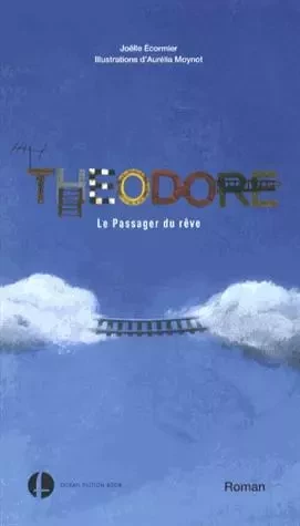 Théodore - le passager du rêve -  - OCEAN