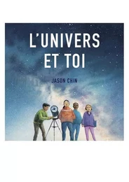 L'univers et toi