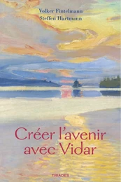 Créer l'avenir avec Vidar