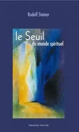 Le Seuil Du Monde Spirituel