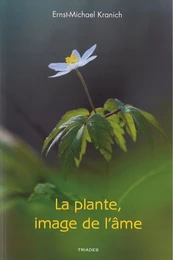 La plante, image de l'âme