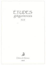 Etudes grégoriennes XLIII - 2016