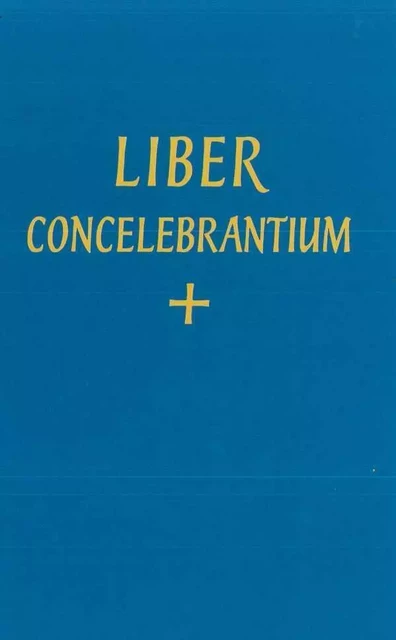 Liber concelebrantium -  - SOLESMES