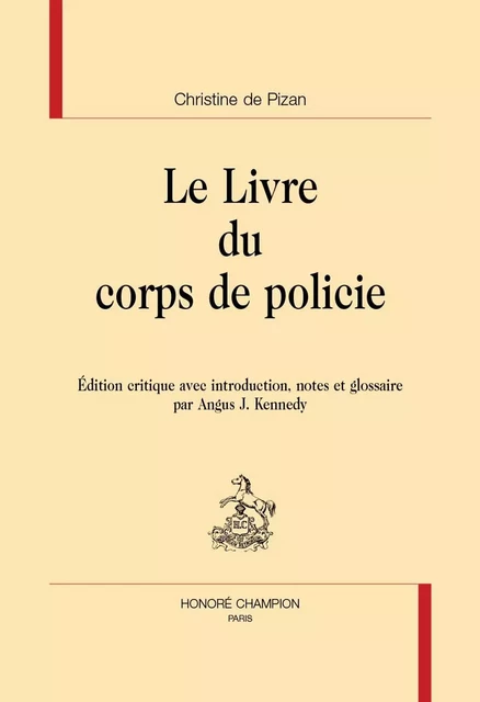 Le livre du corps de policie -  Christine de Pizan - CHAMPION