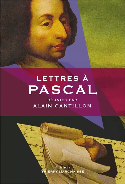 Lettres à Pascal - Alain Cantillon - MARCHAISSE