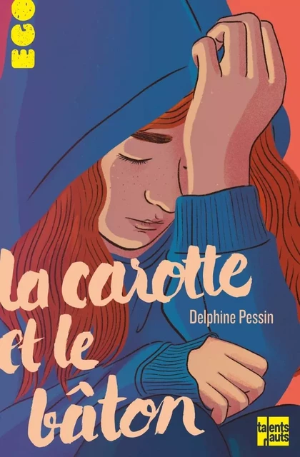 La carotte et le bâton - Delphine Pessin - TALENTS HAUTS