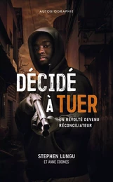 Décidé à tuer