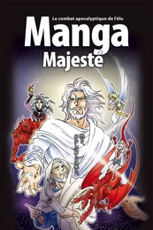 La Bible Manga, volume 6 - Majesté