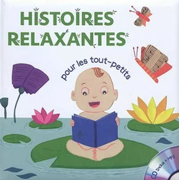 HISTOIRES RELAXANTES POUR LES TOUT-PETITS