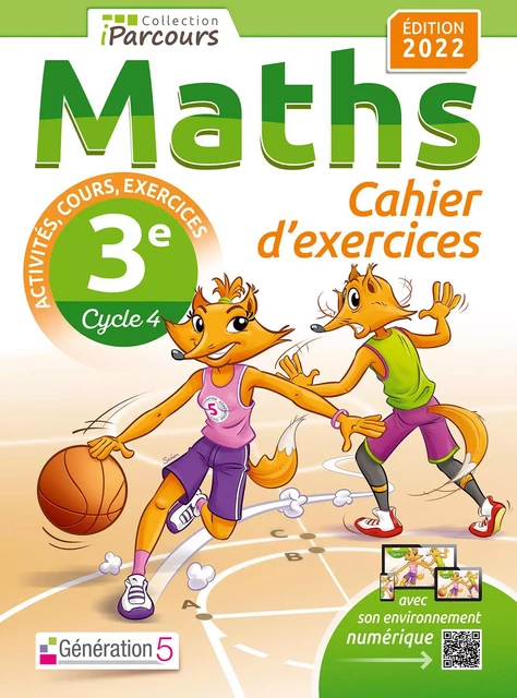 Cahier d'exercices iParcours maths 3e avec cours (édition 2022) - Katia HACHE, Sébastien HACHE - GENERATION 5