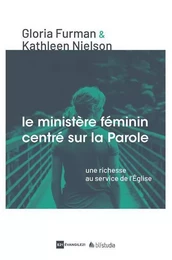 Le ministère féminin centré sur la parole