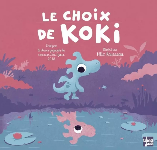 Le choix de Koki -  Collectif - TALENTS HAUTS