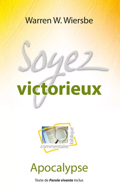 Soyez victorieux - Warren Wiersbe - BLF EUROPE