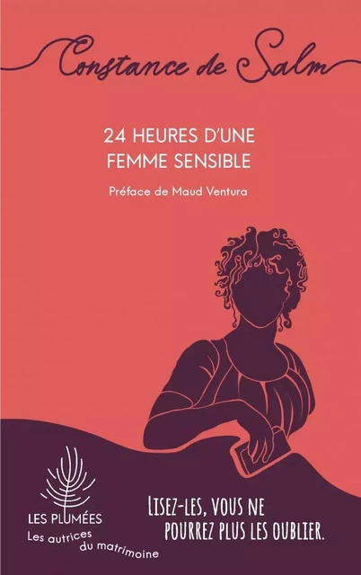 24 heures d'une femme sensible - Constance SALM (DE) - TALENTS HAUTS