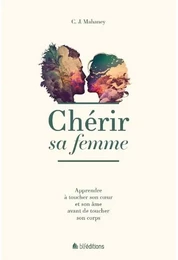 Chérir sa femme (réédition)