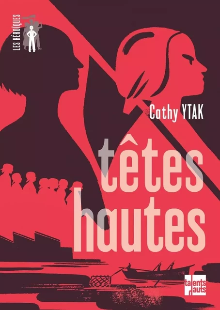 Têtes hautes - Cathy Ytak - TALENTS HAUTS