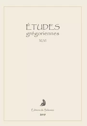 Études grégoriennes XLVI - 2019