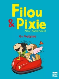 Filou & Pixie Go Outside