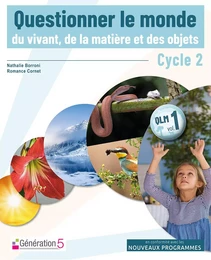 Questionner le monde du vivant, de la matière et des objets cycle 2