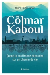 De Colmar à Kaboul