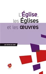 L'église, les églises et les oeuvres