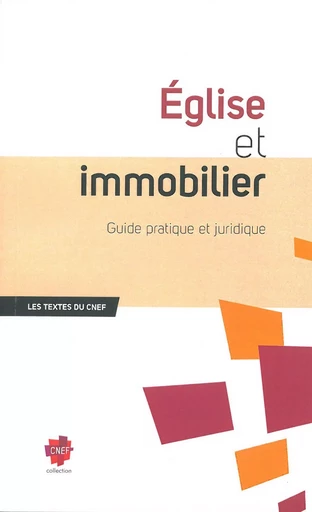 L'église et l'immobilier -  CNEF - BLF EUROPE