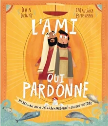 L'ami qui pardonne