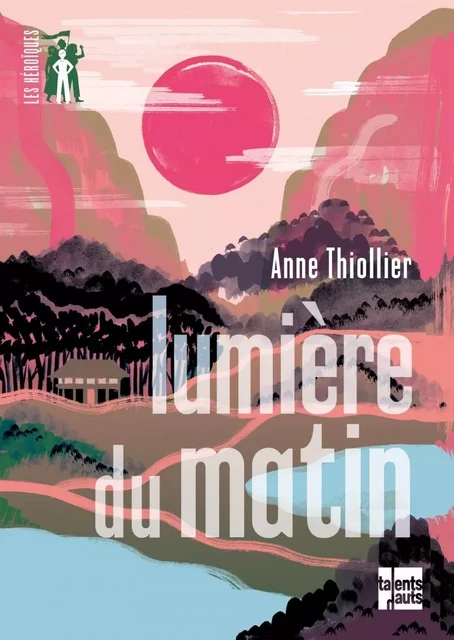 Lumière du matin - Anne Thiollier - TALENTS HAUTS