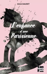 L'enfance d'une Parisienne